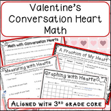 Valentine's Conversation Hearts Math: Fractions, Measureme
