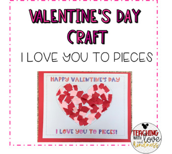 Valentine's Craft by Teaching with Love and Kindness | TpT