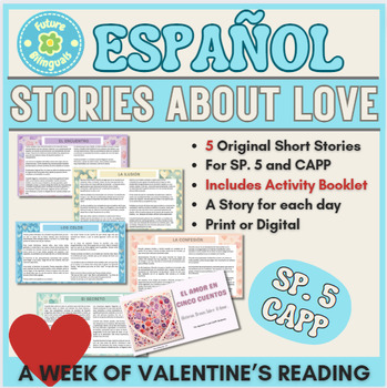 Preview of Valentine's Day - 5 Stories About Love for Sp. 5 and CAPP. + Bonus