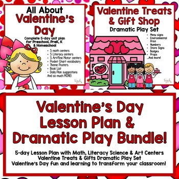 Preview of Valentine's Day 5-day Lesson Plan & Valentine Treat  Shop Dramatic Play Bundle!