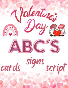 Preview of Valentine's Day ABC's: Personalized Class Script & 4 Sets of Cards/Signs