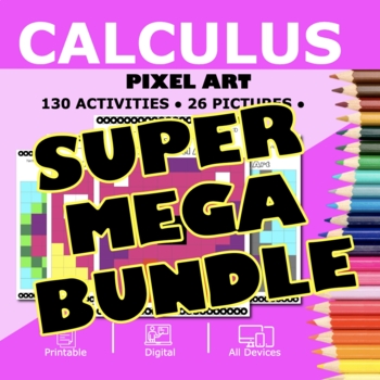 Preview of Valentine's Day AP Calculus SUPER MEGA BUNDLE: Math Pixel Art Activities