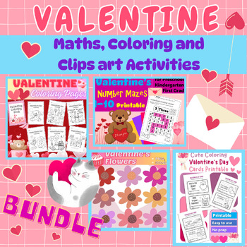 Preview of Valentine's Day Activities Bundle : Maths, Coloring and Clipart for PreK - 5th