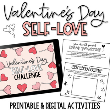 Preview of Valentine's Day Activities | Self-Love & Social Emotional Learning Challenge