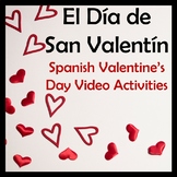 Valentine's Day Activities in Spanish for Intermediate - A