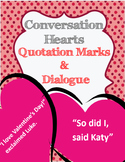 Valentine's Day Activity - Quotes/Quotation Marks in Dialogue