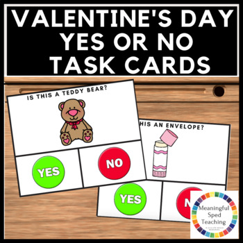 Preview of Valentine's Day Activity Yes or No Questions Printable Task Cards