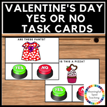 Preview of Valentine's Day Activity Yes or No Questions Printable Task Cards