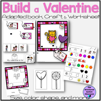 Preview of Valentine's Day Adapted Book and Craft "Build a Valentine"  for SPED, SPEECH