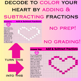 Valentine's Day Add and Subtract Fractions to Decode Your Heart