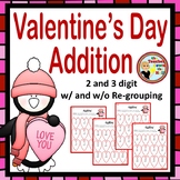 Valentine's Day Addition 2 and 3 Digit w/ and w/o Re-grouping