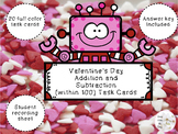 Valentine's Day Addition and Subtraction (within 100) Task Cards