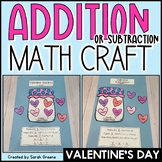 Valentine's Day Addition or Subtraction Math Craft