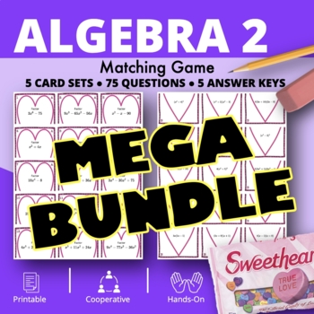 Preview of Valentine's Day: Algebra 2 BUNDLE - Matching Games