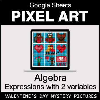 Preview of Valentine's Day - Algebra: Expressions with 2 variables - Google Sheets