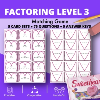 Preview of Valentine's Day: Algebra Factoring Level 3 Matching Game