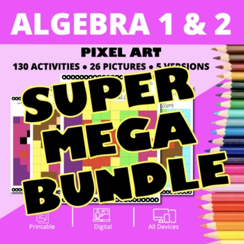 Preview of Valentine's Day Algebra SUPER MEGA BUNDLE: Math Pixel Art Activities