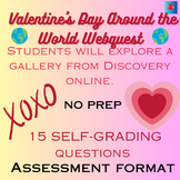 Valentine's Day Around The World Web Quest NO PREP, Self-G