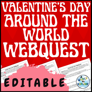 Preview of Valentine's Day Around the World Activity WebQuest Independent Work Sub Plans
