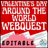 Valentine's Day Around the World Activity WebQuest Indepen
