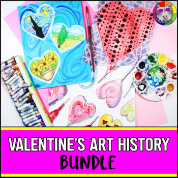 Preview of Valentine's Day Art Lessons, Art History Art Project Activity Bundle