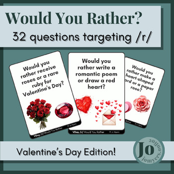 Preview of Valentine's Day - Articulation Game Targeting /r/ - Would You Rather?