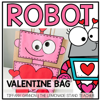 Preview of Valentine's Day Bag Craft Love Robot