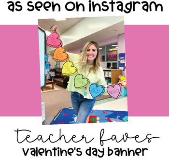 Preview of Valentine's Day Banner- Teacher Faves! Non-editable PDF