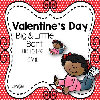 Valentine's Day Big & Little Sort File Folder Game by Limars Stars