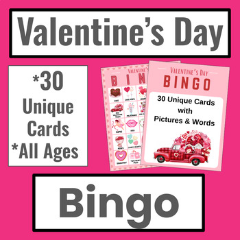 Preview of Valentine's Day Bingo, 30 Cards- All Ages, Homeschool, Parties, & Special Needs