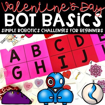 Preview of Valentine's Day Bot Basics {Robotics for Beginners} - Robot Activities