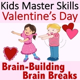Valentine's Day Brain Breaks