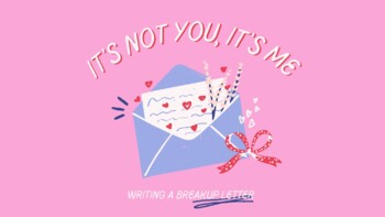 Preview of Valentine's Day Break-up Letter- PDF NON EDITABLE VERSION