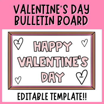 Preview of Valentine's Day Bulletin Board | Classroom Decor | February | Hearts | Editable