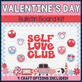 Valentine's Day Bulletin Board | February | Self Love Club