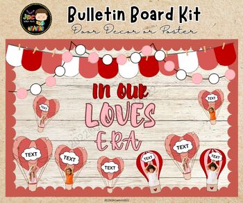 Preview of Valentine's Day Bulletin Board Kit, In Our Loves ERA, Door Decor, Editable