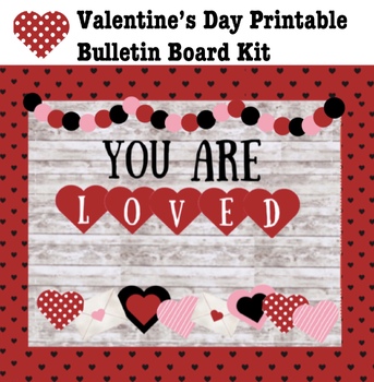 Preview of Valentine’s Day Bulletin Board Kit - You Are Loved
