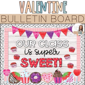 Preview of Valentine's Day Bulletin Board | Sweet Treats Theme