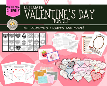 Preview of Valentine's Day Bundle | SEL Activities | Grounding, Gratitude, Kindness, Focus