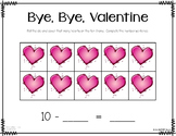Valentine's Day - Bye, Bye Valentine - Ten Frame Subtracti