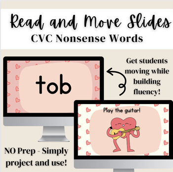 Preview of Valentine's Day CVC Nonsense Word Fluency Read and Move Digital Slides