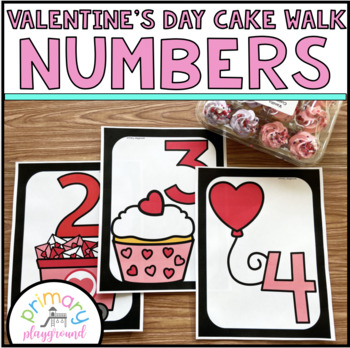 Valentine s Day Cake Walk Numbers by Primary Playground TPT