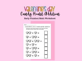 Preview of Valentine's Day Candy Heart Addition Kindergarten Math Worksheet