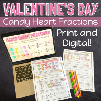 Preview of Valentine's Day Candy Heart Fractions PRINT and DIGITAL