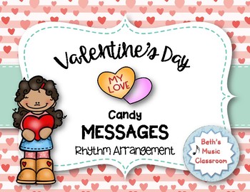 Preview of Valentine's Day! Candy Messages - Rhythmic Instrument Arrangement