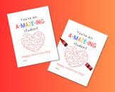 Valentine's Day Card for Students | You're An A-MAZE-ing Student