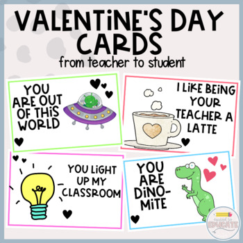 Preview of Valentine's Day Cards - From Teacher to Student