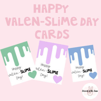 Preview of Valentine's Day Cards - Slime