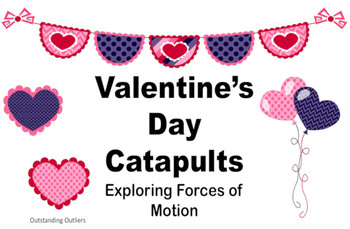 Preview of Valentine's Day Catapults