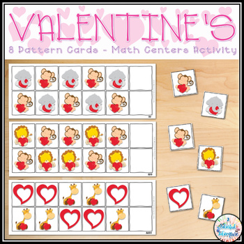 Preview of Valentine's Day Pattern Cards Math Centers Activities {Printable and Digital}